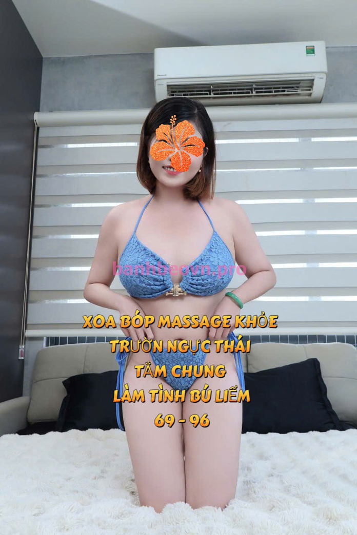 ⭐💯 DIỆU THẢO 💯⭐DÂM ĐÃNG - NHIỆT TÌNH - CHIỀU CHUỘNG NHƯ NGƯỜI YÊU - MASSAGE CÓ TAY NGHỀ 